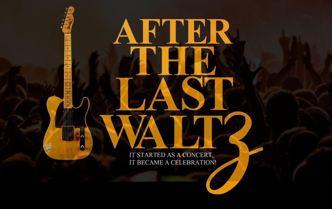 After the Last Waltz logo next to a yellow and black Fender guitar.